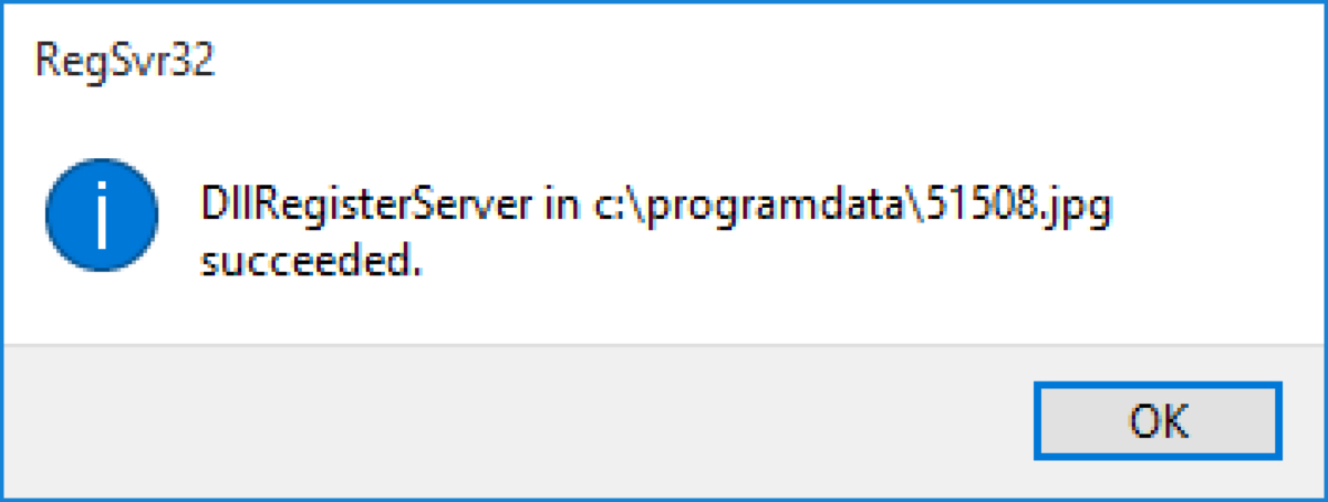 Message shown in screenshot: RegSvr32, DllRegisterServer in c:\programdata\51508.jpg succeeded. A link is present for the user to click OK.